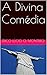 A Divina Comédia (Portuguese Edition)