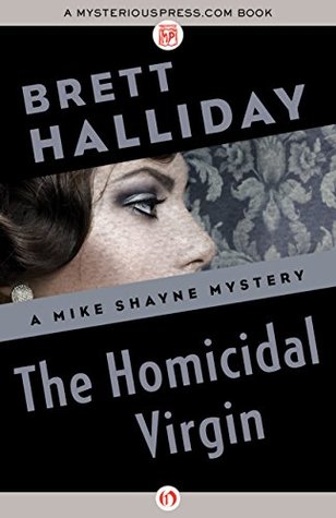 The Homicidal Virgin (The Mike Shayne Mysteries)