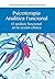 Psicoterapia Analítica Funcional. El análisis funcional en la sesión clínica (Psicología) (Spanish Edition)