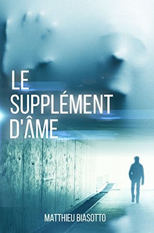 Le Supplément d'Âme (Kindle Edition)