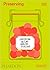 Preserving: Conserving, Sal...