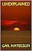 Unexplained