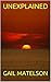 Unexplained