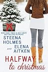 Halfway to Christmas (Halfway, #3)