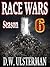 RACE WARS: SEASON SIX (Episodes 31-36)