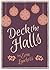 Deck The Halls