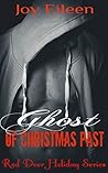 Ghost of Christmas Past by Joy Eileen