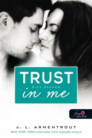 Trust in Me - Bízz bennem (Várok rád, #1.5)