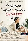 A fiúknak, akiket valaha szerettem by Jenny Han