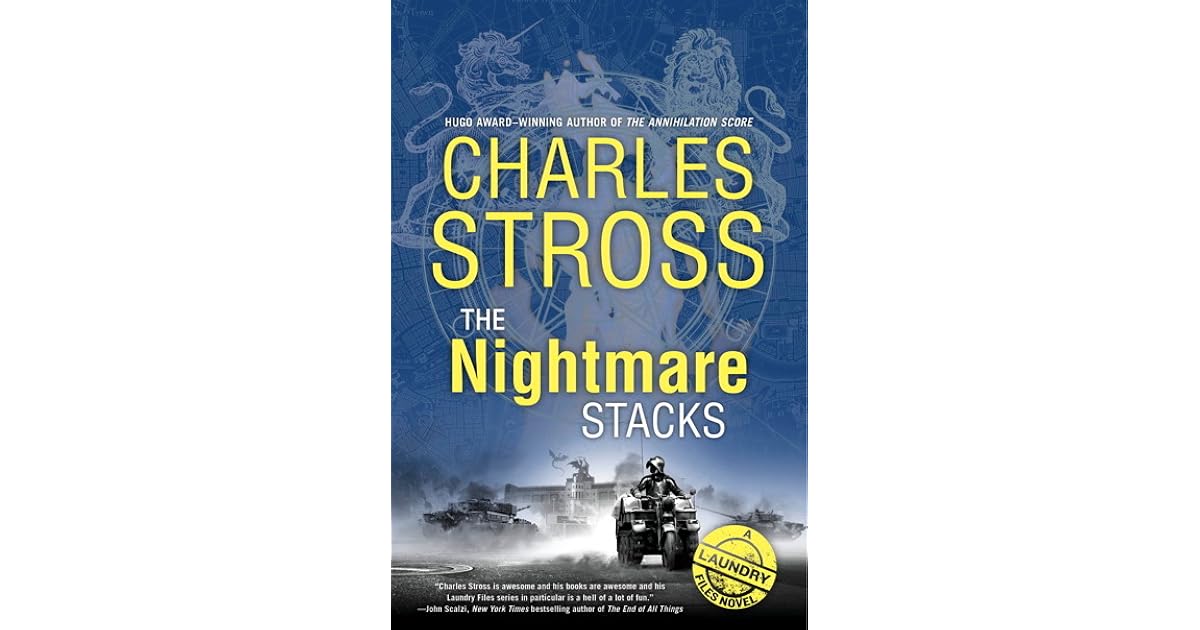 The Nightmare Stacks (Laundry Files, 7) by Charles Stross