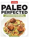 Paleo Perfected: ...
