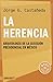 La herencia by Jorge G. Castañeda