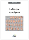La langue des sig...
