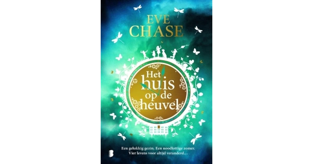 Het huis op de heuvel by Eve Chase