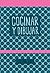 Cocinar y Dibujar: Recetas de cocina ilustradas (Spanish Edition)