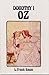 Dorothy i Oz (Oz, #4)