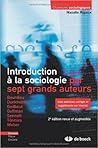 Introduction à la sociologie par sept grands auteurs