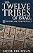 The Twelve Tribes of Israel by Jacob Freidman