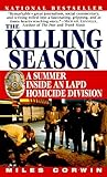 The Killing Season: A Summer Inside an LAPD Homicide Division