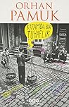 Kafamda Bir Tuhaflık by Orhan Pamuk
