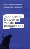 De wetten van de melancholie by Georgi Gospodinov