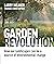 Garden Revolution: How Our ...