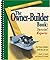 The Owner-Builder Book: Special Reports