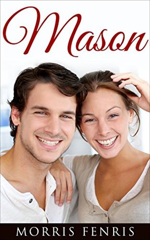 Mason (Three Brothers Lodge #2)