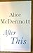 After This by Alice McDermott