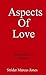 Aspects of Love: Selected L...