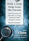 With a Little Help from His Friends: The Functions of Diversity in Craig Johnson's Walt Longmire Series With a Little Help from His Friends: The Functions of Diversity in Craig Johnson's Walt Longmire Series