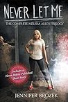 Never Let Me by Jennifer Brozek