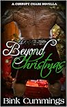 Beyond Christmas by Bink Cummings