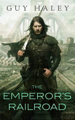Portada de The Emperor's Railroad, de Guy Haley