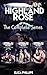 Highland Rose: The Complete...