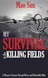 My Survival in the Killing Fields