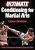 Ultimate Conditioning for Martial Arts by Loren Landow Ultimate Conditioning for Martial Arts by Loren Landow