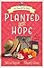Planted with Hope (Pinecraf...