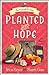 Planted with Hope (Pinecraft Pie Shop #2)