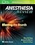 Anesthesia Review: Blasting the Boards