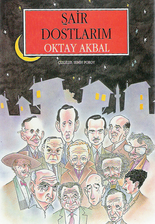 Şair Dostlarım (Paperback)