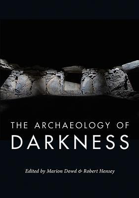 The Archaeology of Darkness (Paperback)