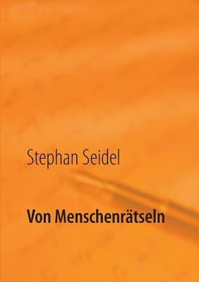 Von Menschenrätseln (German Edition)