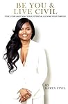 Be You & Live Civ...