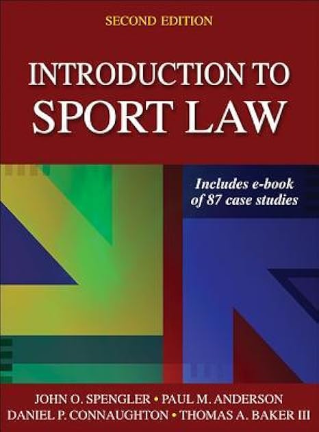 Introduction to Sport Law With Case Studies in Sport Law