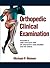 Orthopedic Clinical Examination (with Web Resource)
