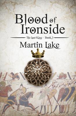 Blood of Ironside (The Lost King, #3)