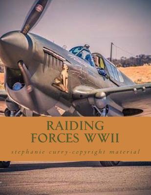 Raiding Forces WWII: world war history collectables 11 (Raiding Forces WWII series revolution)