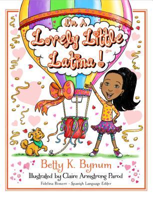 I'm A Lovely Little Latina! (2) (The I'm A Girl Collection)