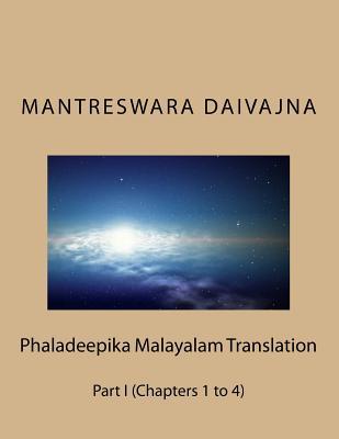 Phaladeepika Malayalam Translation: Part I (Chapters 1 to 4) (1) (Malayalam Edition)